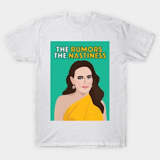 Meredith Marks | RUMORS AND NASTINESS | Real Housewives of Salt Lake City (RHOSLC) T-Shirt